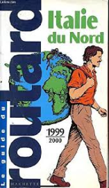 Le guide du routard Italie du Nord
